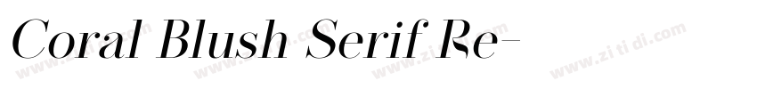 Coral Blush Serif Re字体转换 Coral Blush Serif Re字体转换
